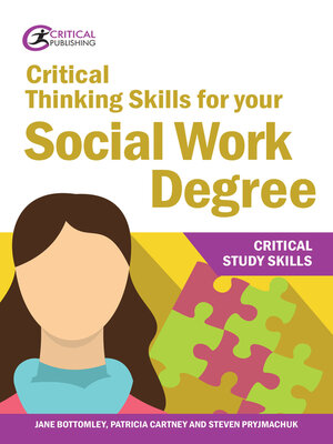cover image of Critical Thinking Skills for your Social Work Degree